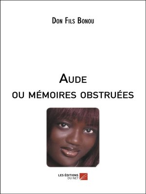 cover image of Aude ou mémoires obstruées
